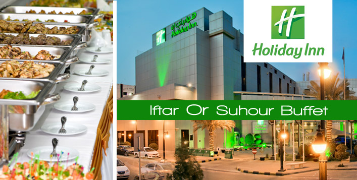 Iftar or Suhour at Holiday Inn Al Qasr