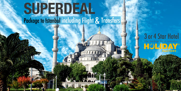 Istanbul with Return Flights