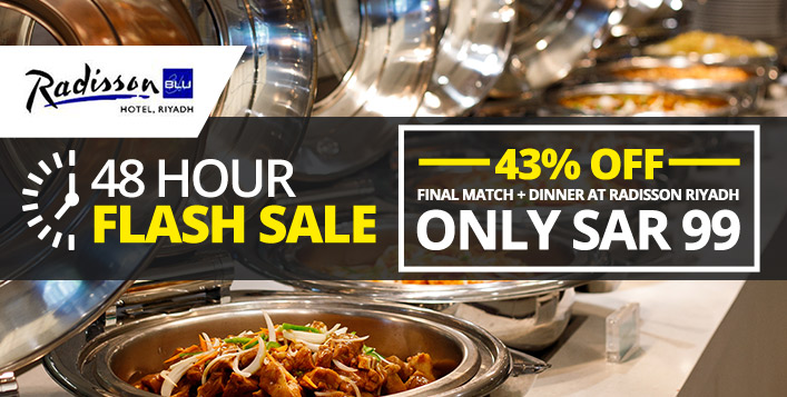 Final Match and Dinner at 5 Star Radisson Blu From SAR 69 Only | Cobone ...