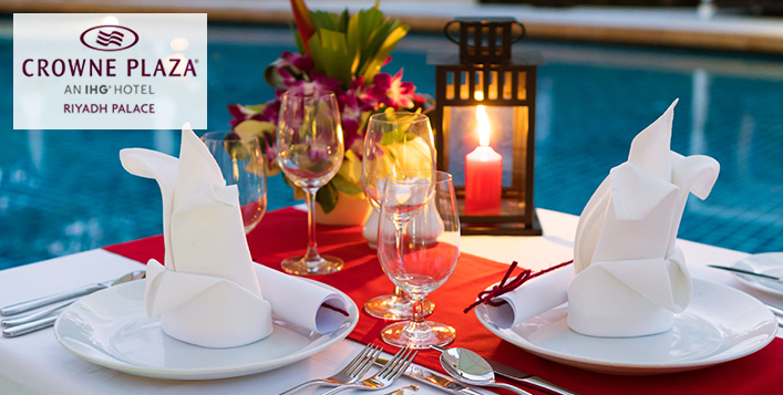 Romantic Dinner Set Menu at 5* Crowne Plaza Riyadh Palace For SAR 174 ...