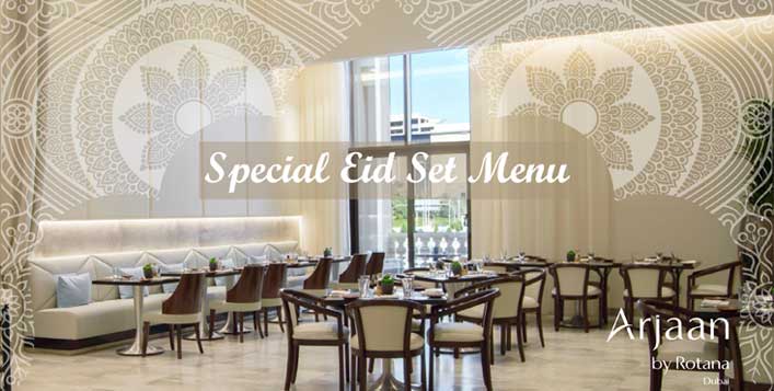 Arjan Roona 5* Eid Al Fitr Set Menu at Arjaan by Rotana, Dubai Media City | Cobone ...