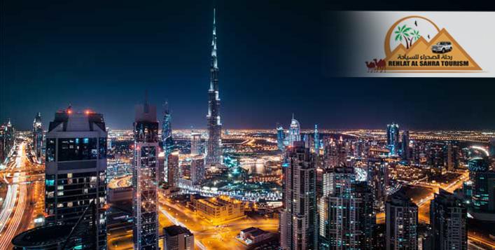 Enjoy Dubai with Rehlat Al Sahra Tourism