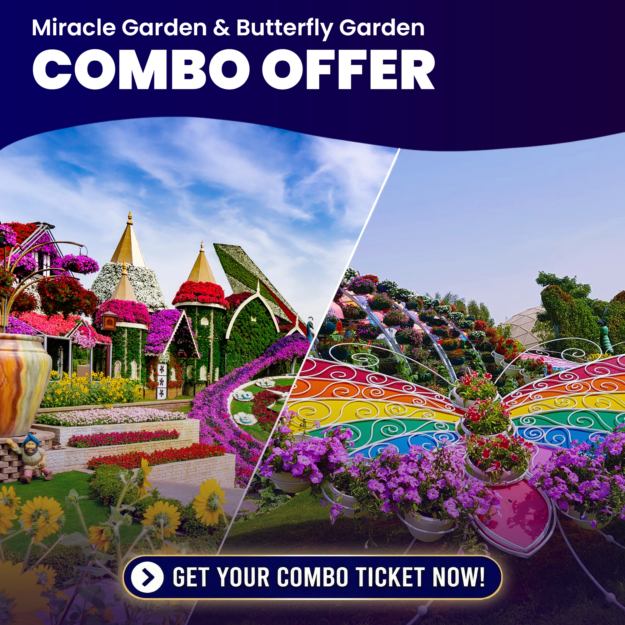 Miracle Garden and Butterfly Garden Combo Ticket